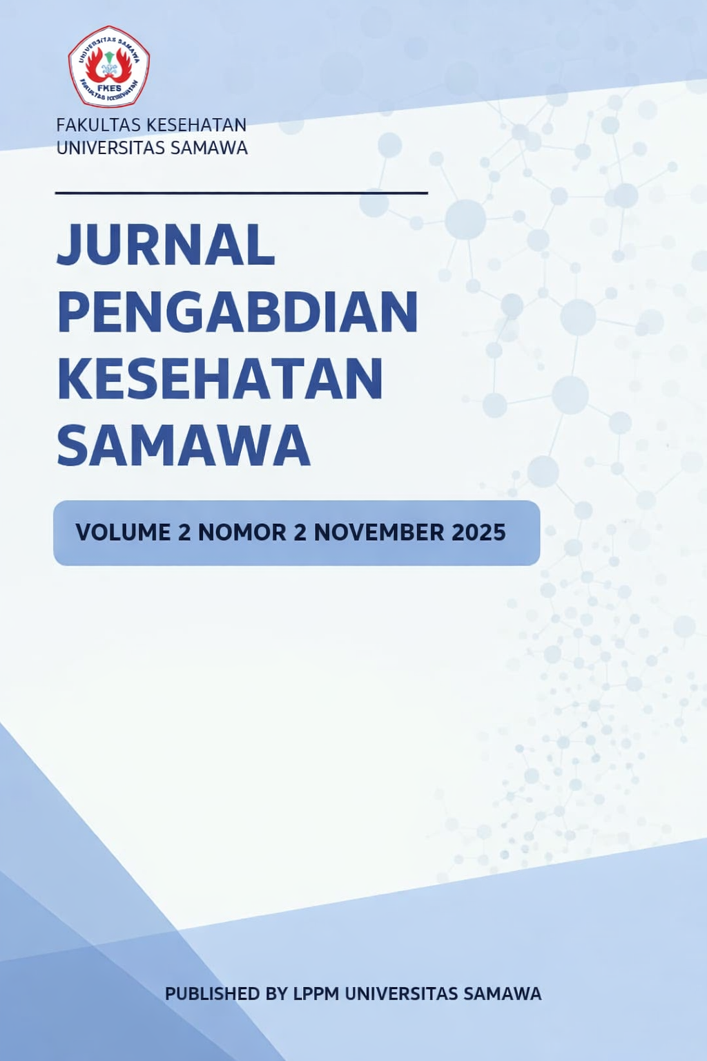 					View Vol. 2 No. 2 (2025): Jurnal Pengabdian Kesehatan Samawa
				